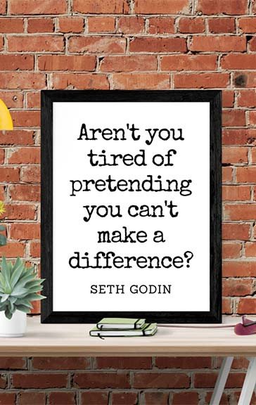 Arent-you-tired-of-pretending-you-cant-make-a-difference-21-768x1024-1