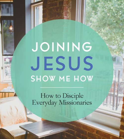 "Joining Jesus - Show Me How" (Video Curriculum) Book #2 by Greg Finke