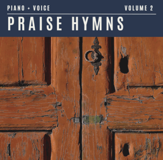 Praise Hymns Volume 2 Music Resources