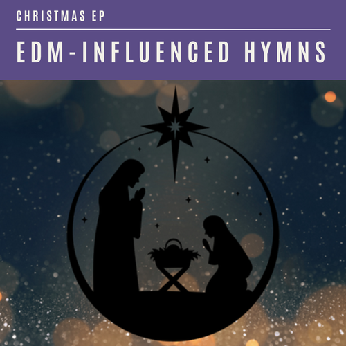 EDM-Influenced Christmas Hymn Resources