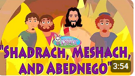 Shadrach Meshach and Abednego